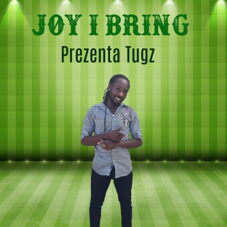 Joy I Bring | Boomplay Music