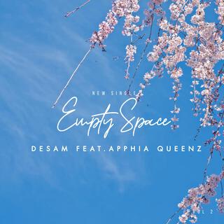 Empty Space 2 ft. Apphia Queenz lyrics | Boomplay Music