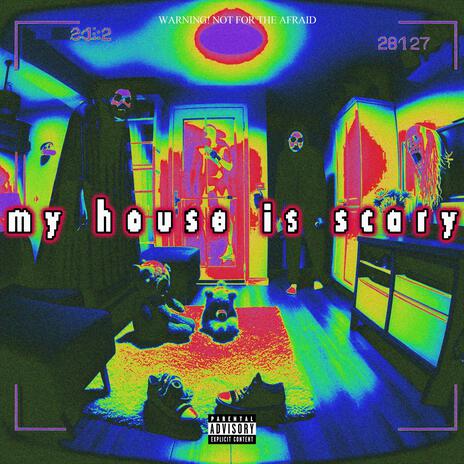 My House Is Scary ft. Strange Unknowable Horrors | Boomplay Music