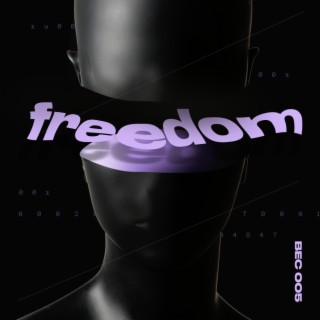 BEC 005 - Freedom