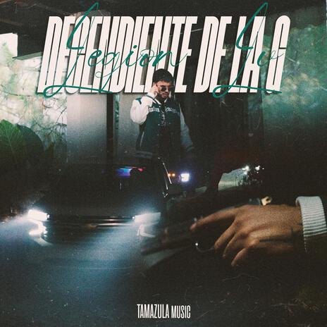 Decendiente De La G | Boomplay Music