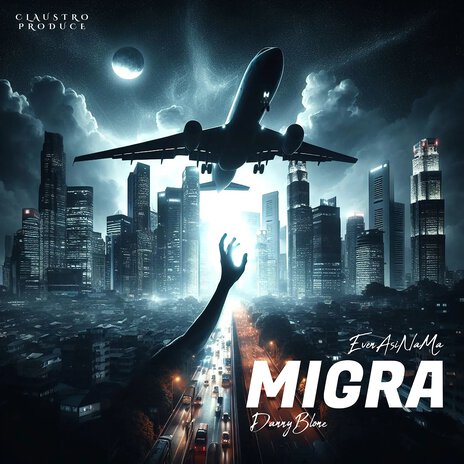 Migra ft. Danny BLone | Boomplay Music