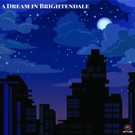 A Dream in Brightendale | Boomplay Music