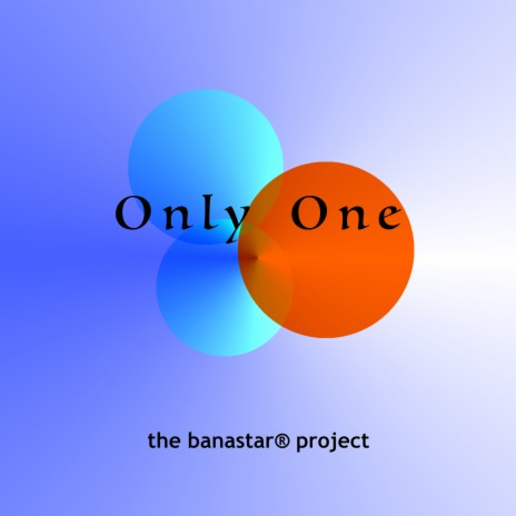 Only One | Boomplay Music