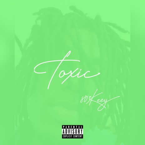 Toxic | Boomplay Music