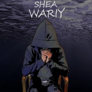 Shea Wariy lyrics | Boomplay Music