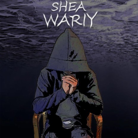 Shea Wariy | Boomplay Music