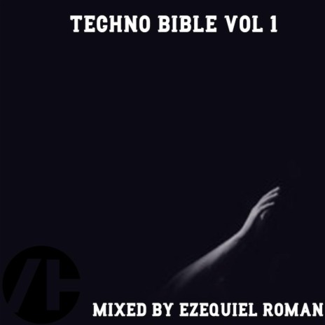 Techno Bible, Vol. 1 | Boomplay Music