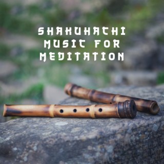 Shakuhachi Music for Meditation - Relaxing Zen Experience and Nature Sounds