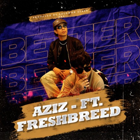 Better ft. Freshbreed | Boomplay Music