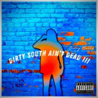 Dirty South Ain't Dead III