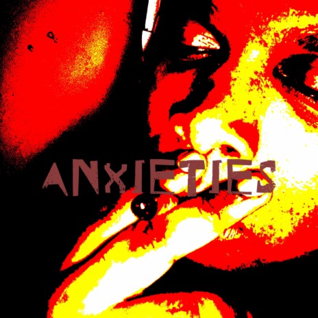 Anxiety | Boomplay Music