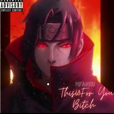 This Is For You Bitch | Boomplay Music