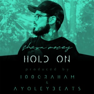Hold On ft. 100graham & ayoleybeats lyrics | Boomplay Music
