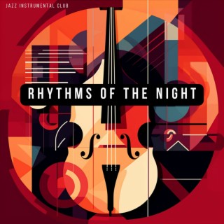 Rhythms of the Night