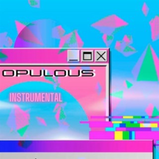 Opulous (Instrumental)