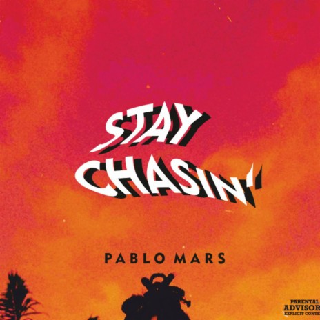Stay Chasin' | Boomplay Music