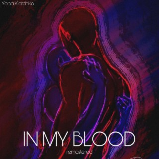 In My Blood (Remastered)