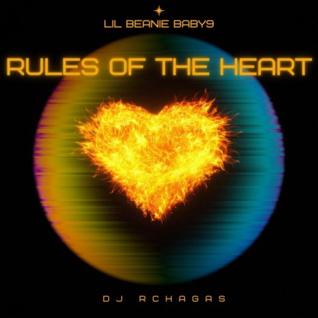 Rules Of The Heart ft. DJ Rchagas | Boomplay Music
