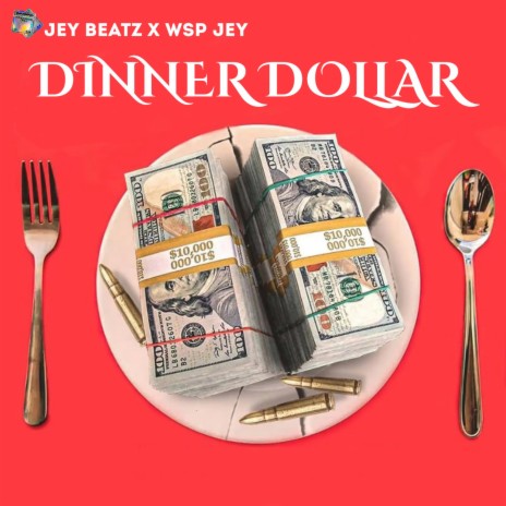 Dinner Dollar | Boomplay Music