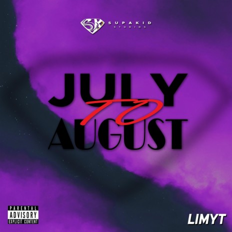 July To August | Boomplay Music