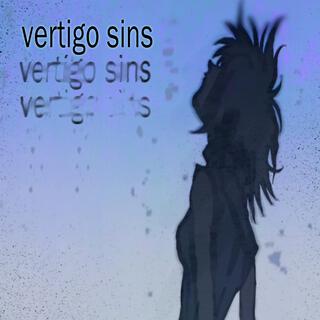 VERTIGO SINS