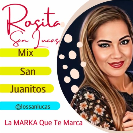 Mix San Juanito | Boomplay Music