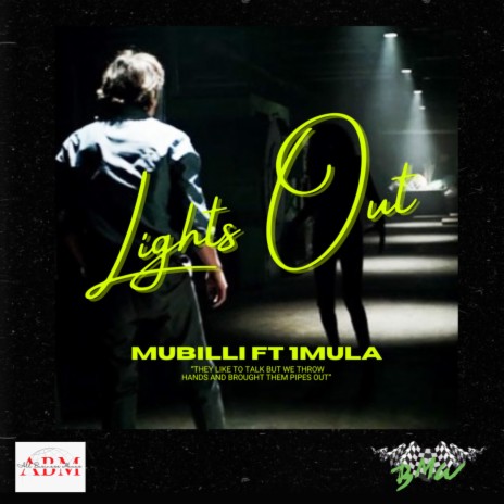 Lights Out ft. 1Mula