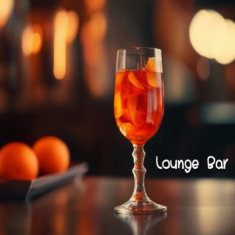 Lounge Bar | Boomplay Music