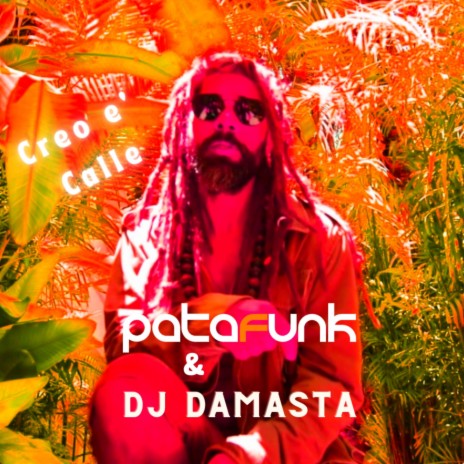 Creo e' Calle ft. DJ Damasta | Boomplay Music