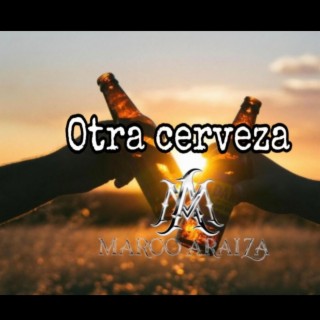 Otra Cerveza