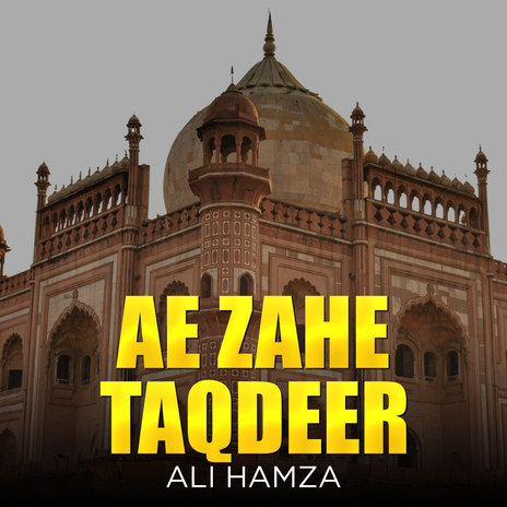 Ae Zahe Taqdeer | Boomplay Music