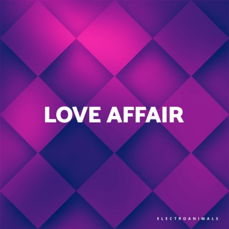 Love Affair | Boomplay Music