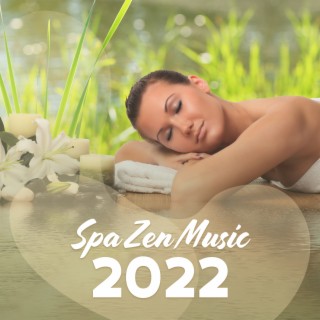 Spa Zen Music 2022