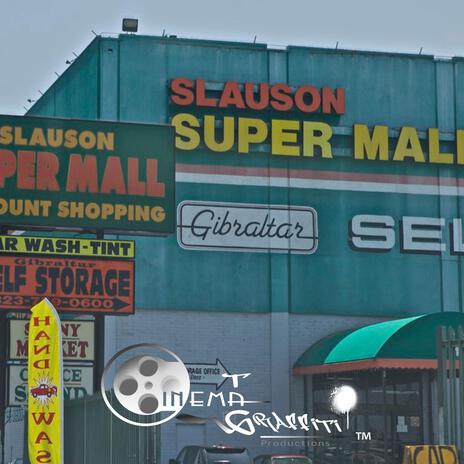 Slauson Swap Meet ft. CinemaTaGraffiti | Boomplay Music