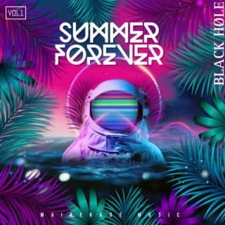 Summer Forever, Vol. 1