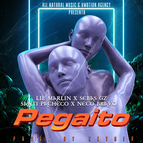 Pegaito ft. Lil Marlin, Santi Pacheco, Neco Bravo & Keyneo | Boomplay Music