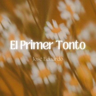 El Primer Tonto