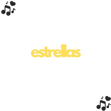 estrellas | Boomplay Music