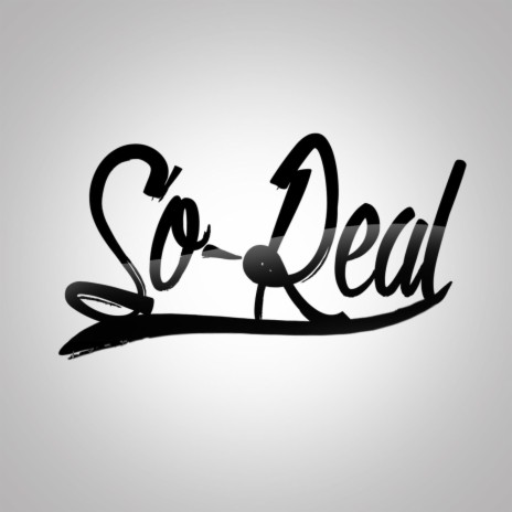 So Real | Boomplay Music