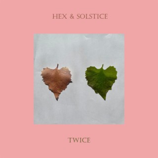 Hex & Solstice