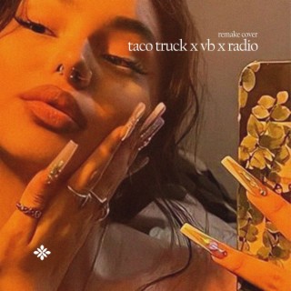 Taco Truck / VB / Radio - Cover