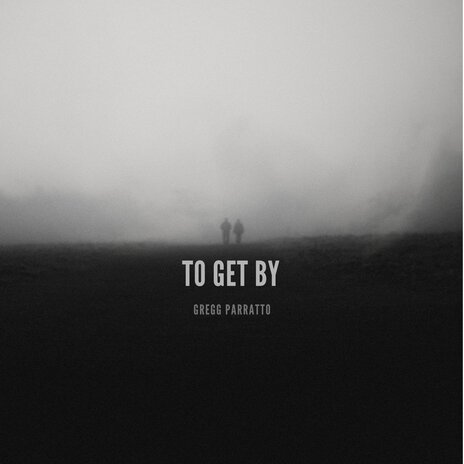 To Get By | Boomplay Music