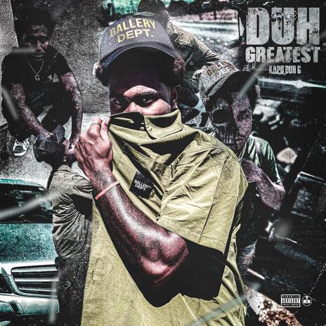 DUH GREATEST | Boomplay Music