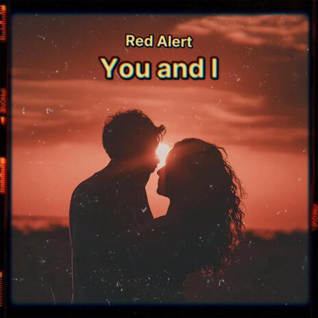 You and I | Boomplay Music