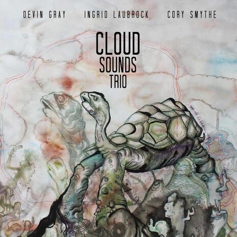 Cloud Sounds ft. Ingrid Laubrock & Cory Smythe