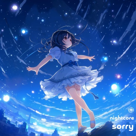 Sorry - Nightcore