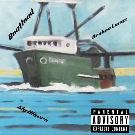 Boatload ft. Sly Dinero | Boomplay Music