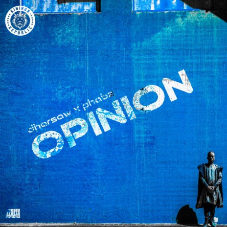 Opinion ft. Phabz | Boomplay Music