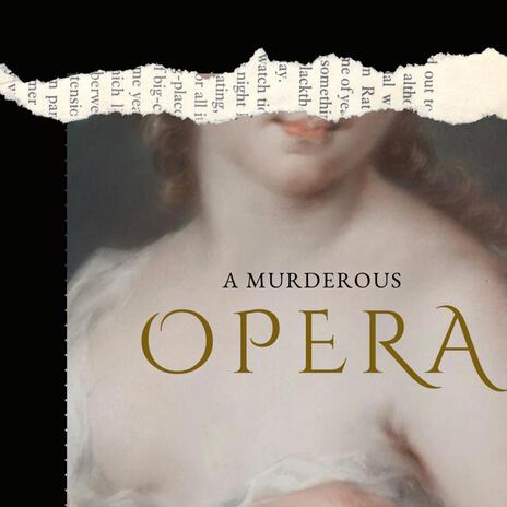 A Murderous Opera | Boomplay Music